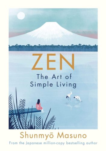 The Zen art of simple living by Shunyo Masuno